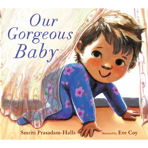 Our Gorgeous Baby - Board Book