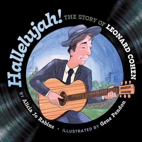 Hallelujah: The Story of Leonard Cohen - Hardcover