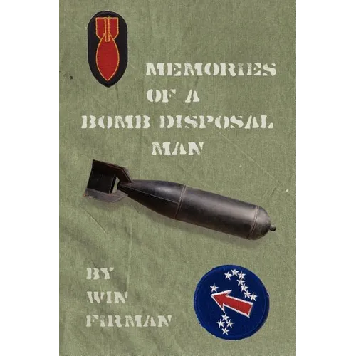 Memories of a Bomb Disposal Man - Paperback