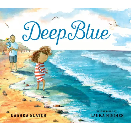 Deep Blue: Swimming in the Big Blue Sea - Hardcover
