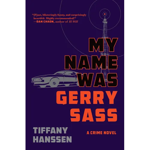 My Name Was Gerry Sass - Hardcover