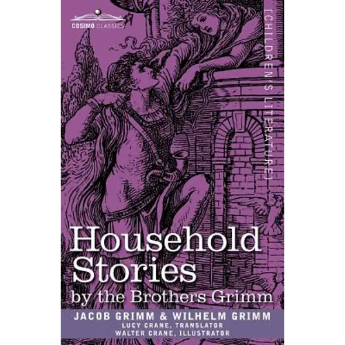 Household Stories by the Brothers Grimm - Paperback
