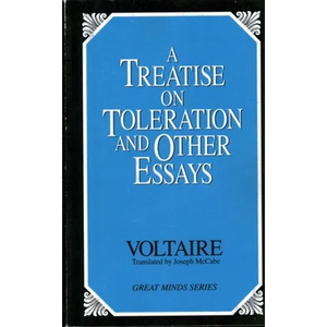 A Treatise on Toleration and Other Essays - Paperback