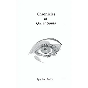 Chronicles of Quiet Souls - Paperback