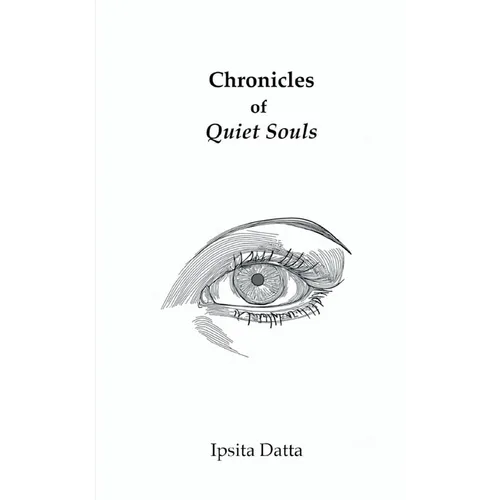 Chronicles of Quiet Souls - Paperback