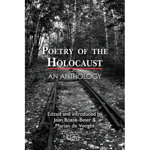 Poetry of the Holocaust: An Anthology - Paperback