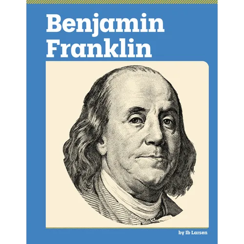Benjamin Franklin - Library Binding