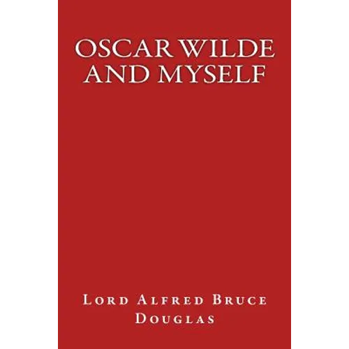 Oscar Wilde and Myself - Paperback