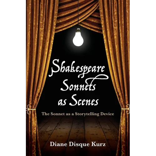 Shakespeare Sonnets as Scenes