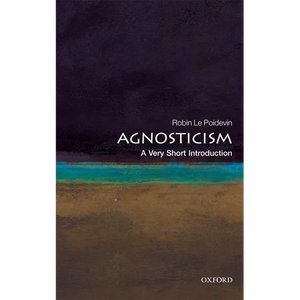Agnosticism: A Very Short Introduction - Paperback