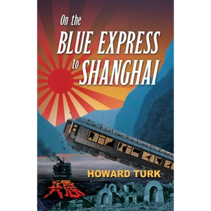 On the Blue Express to Shanghai - Paperback