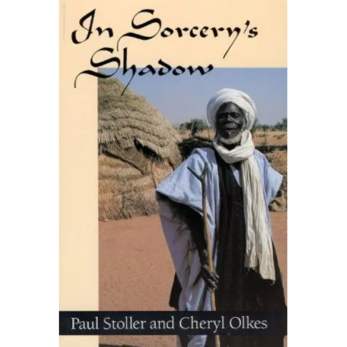 In Sorcery's Shadow: A Memoir of Apprenticeship Among the Songhay of Niger - Paperback