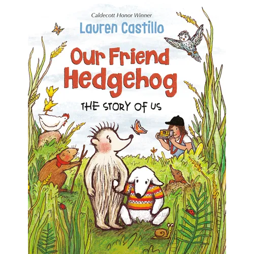Our Friend Hedgehog: The Story of Us - Hardcover