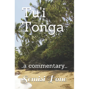 Tu'i Tonga: ..a commentary... - Paperback