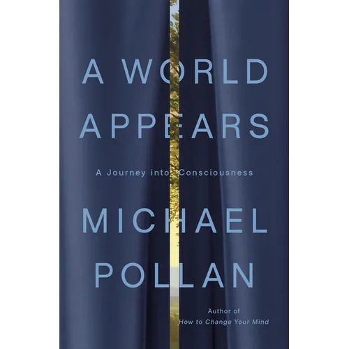 A World Appears: A Journey Into Consciousness - Hardcover