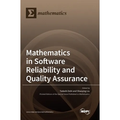 Mathematics in Software Reliability and Quality Assurance - Hardcover