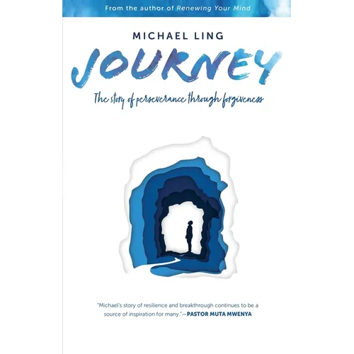 Journey - The Story of Perseverance Through Forgiveness - Paperback