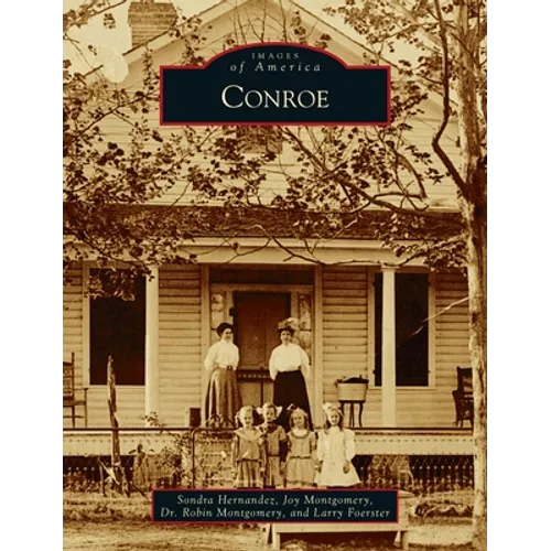 Conroe - Hardcover