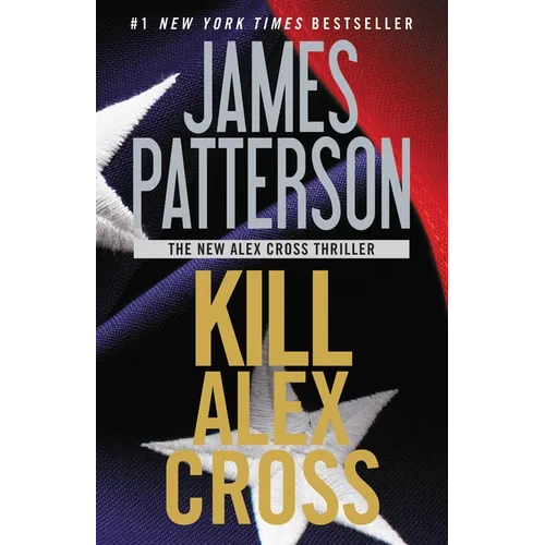 Kill Alex Cross - Paperback