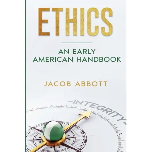 Ethics: An Early American Handbook - Paperback