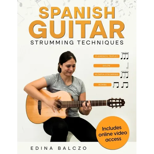 Spanish Guitar Strumming Techniques - Paperback