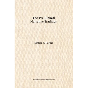 The Pre-Biblical Narrative Tradition - Paperback