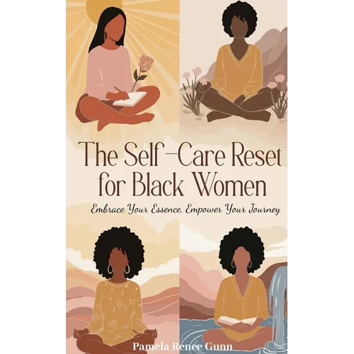 The Self-Care Reset: For Black Women - Paperback