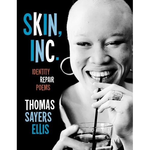 Skin, Inc.: Identity Repair Poems - Paperback