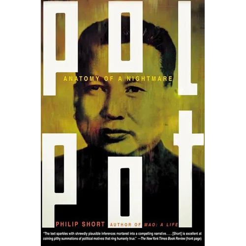 Pol Pot: Anatomy of a Nightmare - Paperback