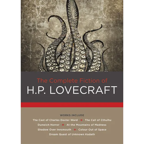 The Complete Fiction of H. P. Lovecraft - Hardcover