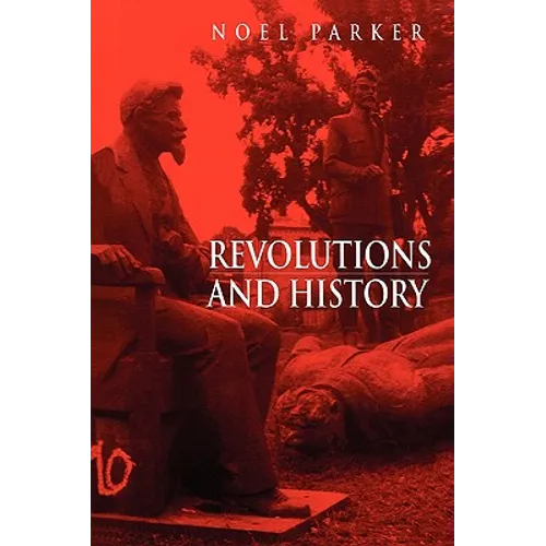 Revolutions and History - Paperback