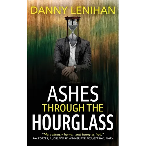 Ashes through the Hourglass - Paperback