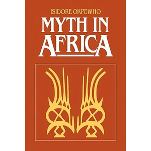 Myth in Africa - Paperback