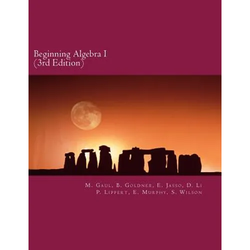 Beginning Algebra I (3rd Edition): An Algebra Workbook - Paperback