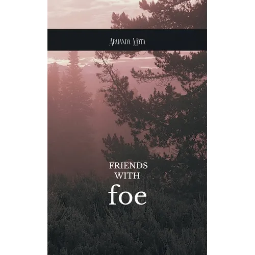 Friends with Foe - Paperback