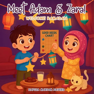 Meet Adam & Zara!: Welcome Ramadan - Paperback
