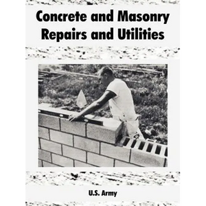 Concrete and Masonry Repairs and Utilities - Paperback