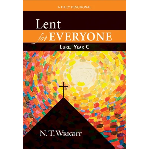 Lent for Everyone: Luke, Year C: A Daily Devotional - Paperback