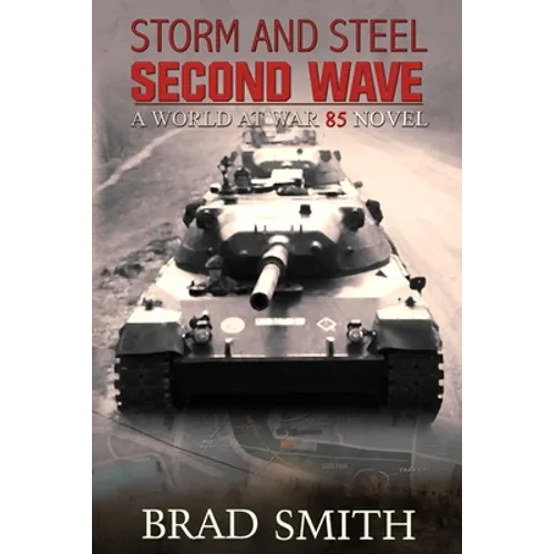 Storm and Steel Second Wave - Paperback