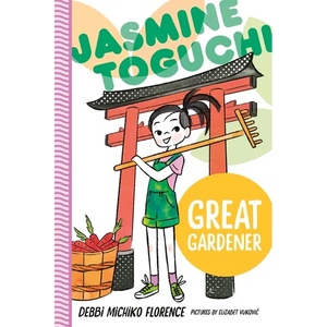 Jasmine Toguchi, Great Gardener - Paperback