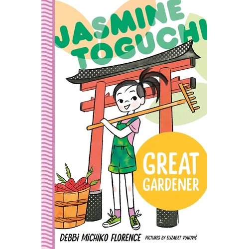 Jasmine Toguchi, Great Gardener - Paperback