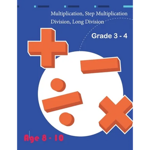 Multiplication, Step Multiplication Division, Long Division Grade 3 - 4 Age 8 - 10 - Paperback