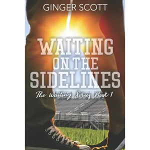 Waiting on the Sidelines - Paperback