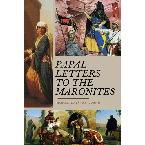Papal Letters to the Maronites - Paperback