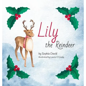 Lily the Reindeer - Hardcover
