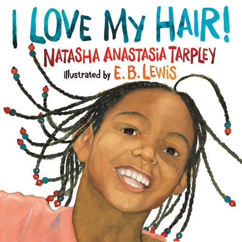 I Love My Hair! - Paperback
