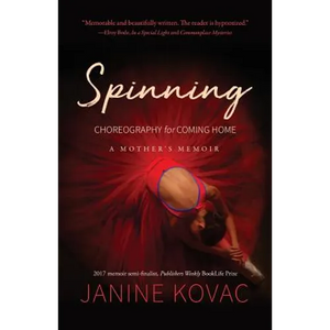 Spinning: Choreography for Coming Home - Paperback