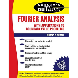 Schaum's Outline of Fourier Analysis with Applications to Boundary Value Problems - Paperback
