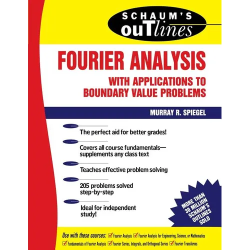 Schaum's Outline of Fourier Analysis with Applications to Boundary Value Problems - Paperback