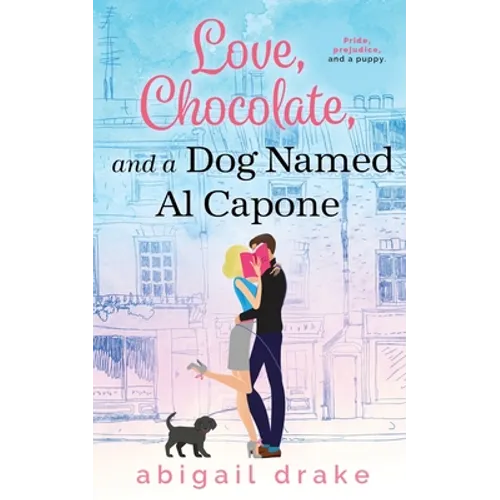 Love, Chocolate, and a Dog Named Al Capone - Paperback